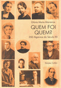 QUEM FOI QUEM? 200 ALGARVIOS DO SÃ‰C. XX.