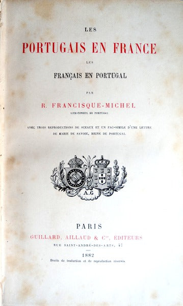 LES PORTUGAIS EN FRANCE, LES FRANÃ‡AIS EN PORTUGAL.