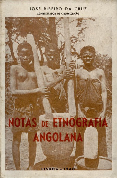 NOTAS DE ETNOGRAFIA ANGOLANA.