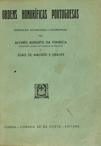 ORDENS HONORÃFICAS PORTUGUESAS.