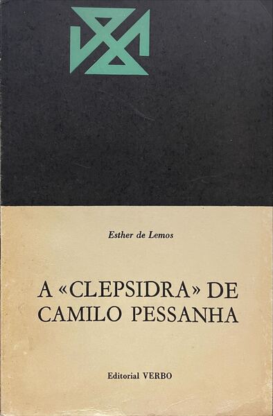 A Â«CLEPSIDRAÂ» DE CAMILO PESSANHA.
