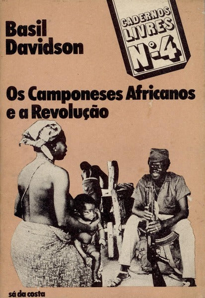 OS CAMPONESES AFRICANOS E A REVOLUÃ‡ÃƒO.