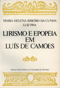 LIRISMO E EPOPEIA EM LÃšIS DE CAMÃ•ES.