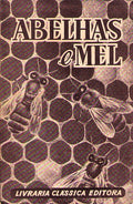 ABELHAS E MEL.
