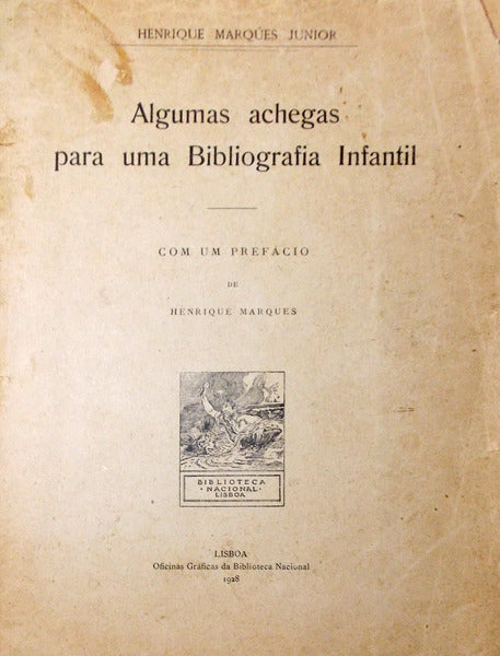 ALGUMAS ACHEGAS PARA UMA BIBLIOGRAFIA INFANTIL.
