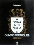 A DIVINA ARTE NEGRA E O LIVRO PORTUGUÃŠS (SÃ‰CULOS XV E XVI).