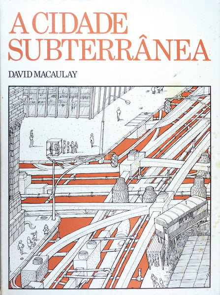 A CIDADE SUBTERRÃ‚NEA.