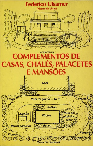 COMPLEMENTOS DE CASAS, CHALÃ‰S, PALACETES E MANSÃ•ES.