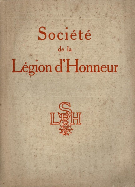 SOCIÃ‰TÃ‰ DE LA LÃ‰GION D'HONNEUR.