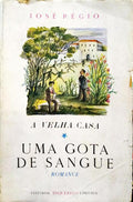 A VELHA CASA, 1: UMA GOTA DE SANGUE. [1.Âª EDIÃ‡ÃƒO]