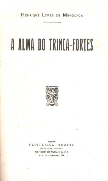 A ALMA TRINCA-FORTES.