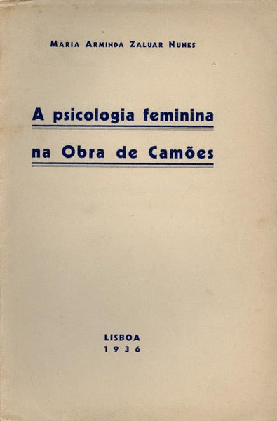 A PSICOLOGIA FEMININA NA OBRA DE CAMÃ•ES.