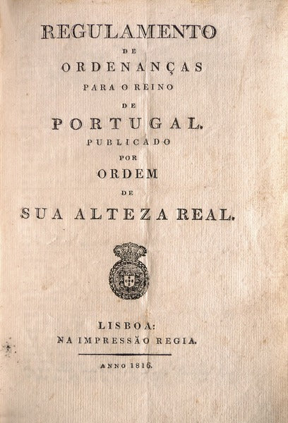 REGULAMENTO DE ORDENANÃ‡AS PARA O REINO DE PORTUGAL.