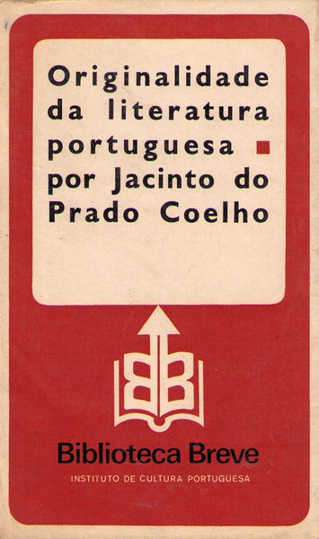 ORIGINALIDADE DA LITERATURA PORTUGUESA. [1.Âª EDIÃ‡ÃƒO]