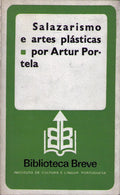 SALAZARISMO E ARTES PLÃSTICAS. [2.Âª EDIÃ‡ÃƒO C/DED. AUTOR]