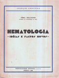 HEMATOLOGIA - IDÃ‰IAS E FACTOS NOVOS -