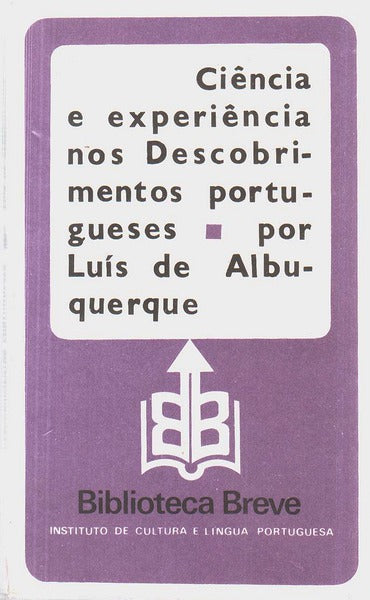 CIÃŠNCIA E EXPERIÃŠNCIA NOS DESCOBRIMENTOS PORTUGUESES.