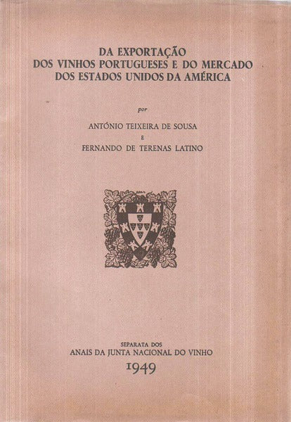 DA EXPORTAÃ‡ÃƒO DOS VINHOS PORTUGUESES E DO MERCADO DOS ESTADOS UNIDOS DA AMÃ‰RICA.