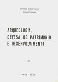ARQUEOLOGIA, DEFESA DO PATRIMÃ“NIO E DESENVOLVIMENTO.