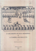 O ARCEBISPO DE BOA MEMÃ“RIA E A COMPRA DO MALUCO.