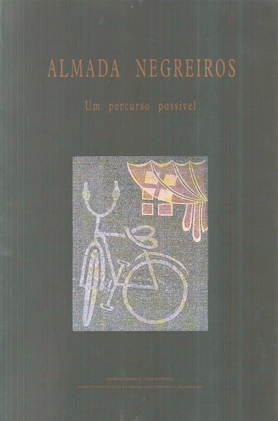 ALMADA NEGREIROS UM PERCURSO POSSÃVEL.