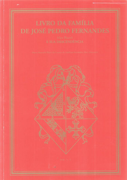 LIVRO DA FAMÃLIA DE JOSÃ‰ PEDRO FERNANDES.