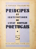 PRINCIPES ET INSTITUTIONS DE L'ETAT NOUVEAU PORTUGAIS.