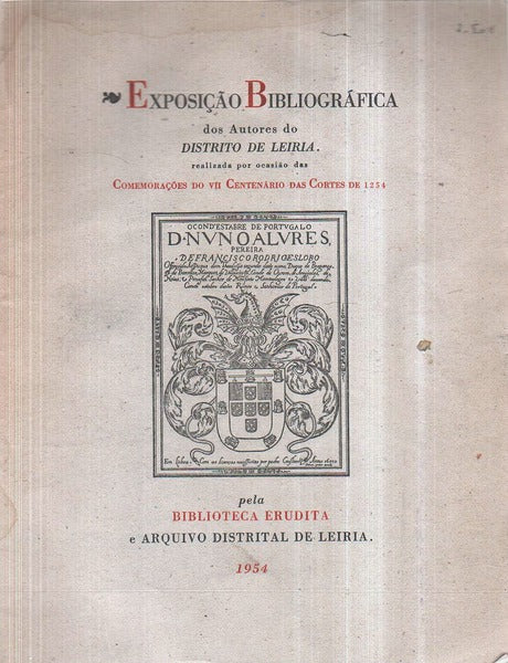 EXPOSIÃ‡ÃƒO BIBLIOGRÃFICA DOS AUTORES DO DISTRITO DE LEIRIA