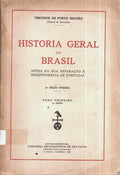 HISTORIA GERAL DO BRASIL. [VOLUME I]