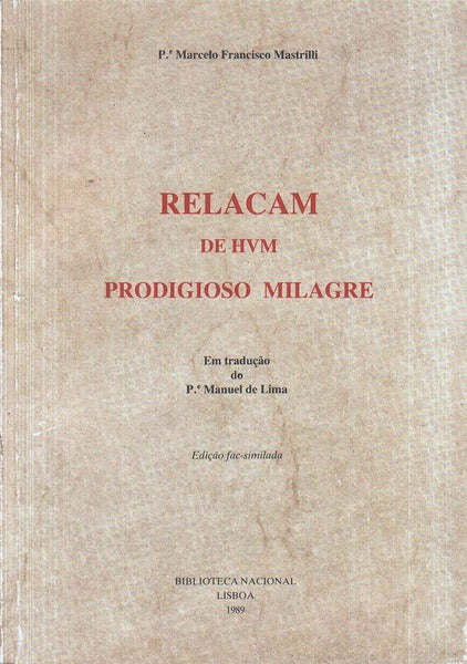 RELACAM DE HVM PRODIGIOSO MILAGRE.