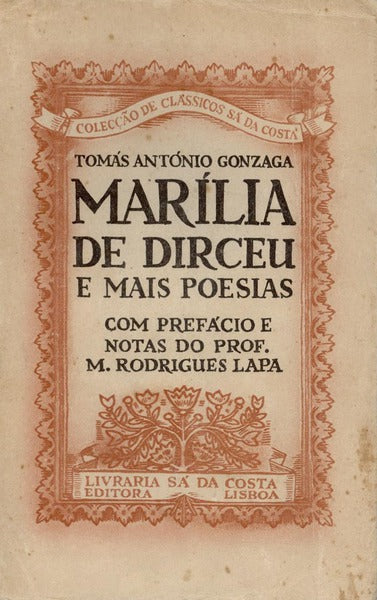 MARÃLIA DE DIRCEU E MAIS POESIAS. [2.Âª EDIÃ‡ÃƒO]