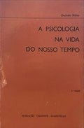 A PSICOLOGIA NA VIDA DO NOSSO TEMPO. [3.Âª EDIÃ‡ÃƒO]