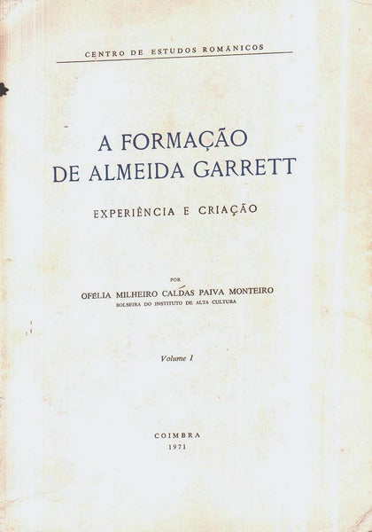 A FORMAÃ‡ÃƒO DE ALMEIDA GARRETT.