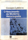 O NASCIMENTO DA MODERNA HISTORIOGRAFIA.