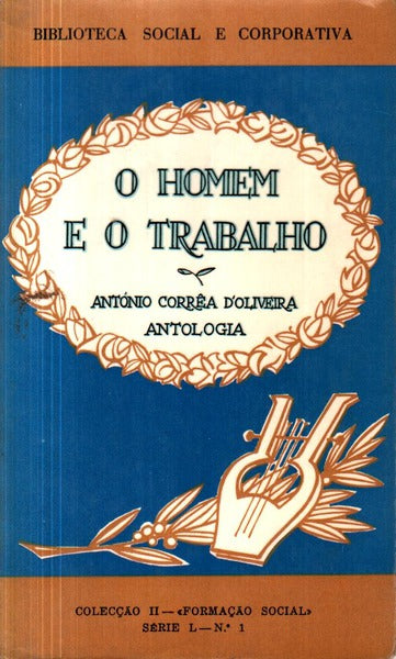 O HOMEM E O TRABALHO.