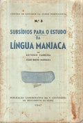 SUBSÃDIOS PARA O ESTUDOS DA LÃNGUA MANJACA.