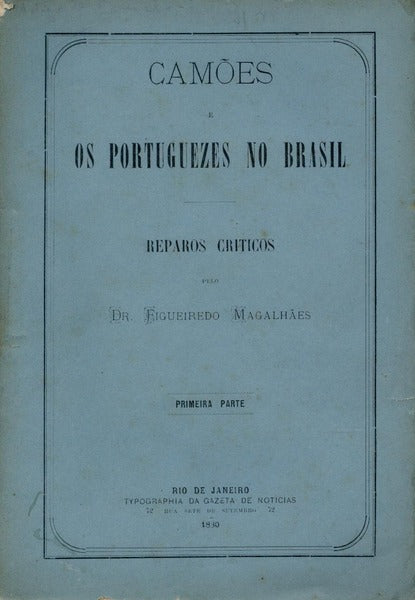 CAMÃ•ES E OS PORTUGUESES NO BRASIL.