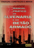 MANUAL PRÃTICO DA ALVENARIA E DO BETÃƒO ARMADO.