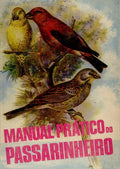 MANUAL PRÃTICO DO PASSARINHEIRO.