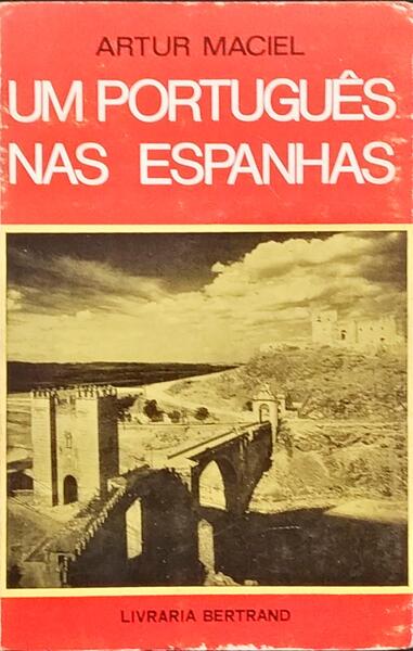 UM PORTUGUÃŠS NAS ESPANHAS.