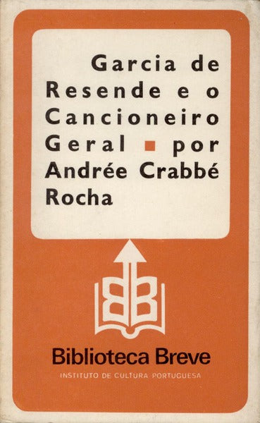 GARCIA DE RESENDE E O CANCIONEIRO GERAL.