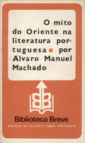 O MITO DO ORIENTE NA LITERATURA PORTUGUESA.