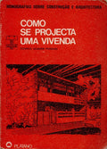 COMO SE PROJECTA UMA VIVENDA.