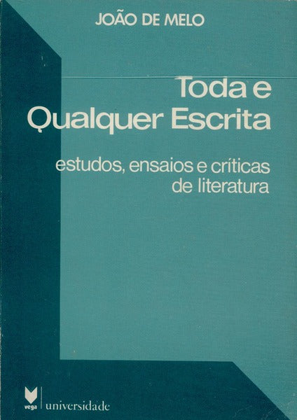 TODA E QUALQUER ESCRITA.
