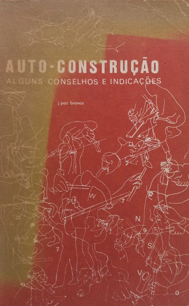 AUTO-CONSTRUÃ‡ÃƒO: ALGUNS CONSELHOS E INDICAÃ‡Ã•ES.