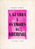 A GUARDA E OS AMORES DA Â«RIBEIRINHAÂ».