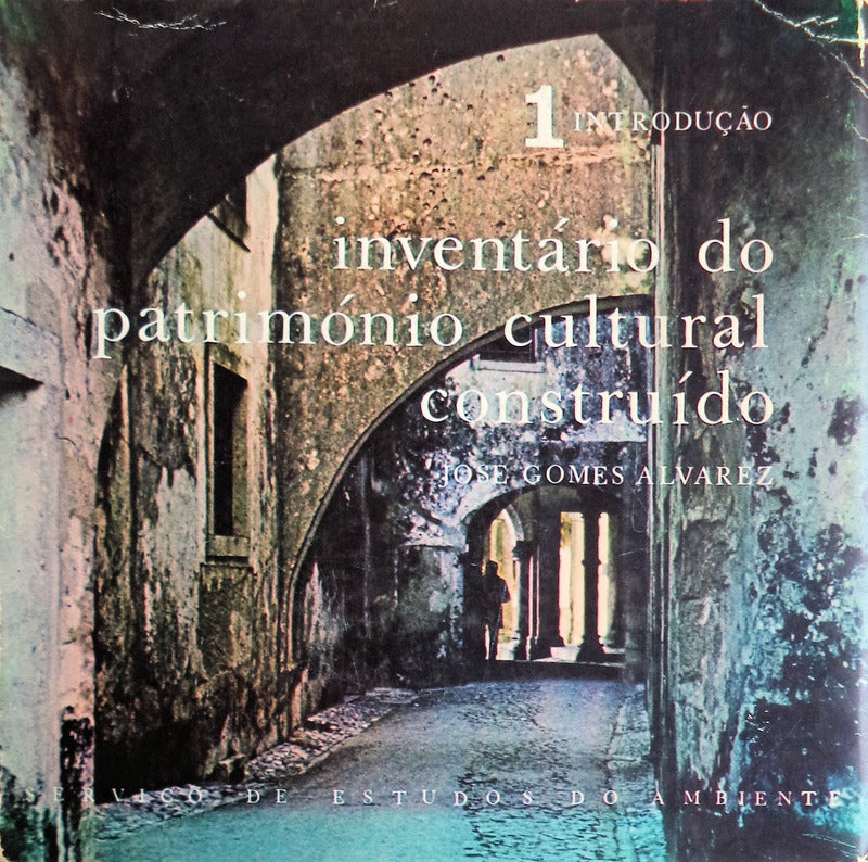 INVENTÃRIO DO PATRIMÃ“NIO CULTURAL CONSTRUÃDO.