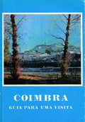 COIMBRA: GUIA PARA UMA VISITA.