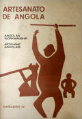 ARTESANATO DE ANGOLA - ANGOLAN WORKMANSHIP - ARTISANAT ANGOLAIS.