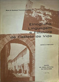 ETNOGRAFIA, LINGUAGEM E FOLCLORE DE CASTELO DE VIDE.
